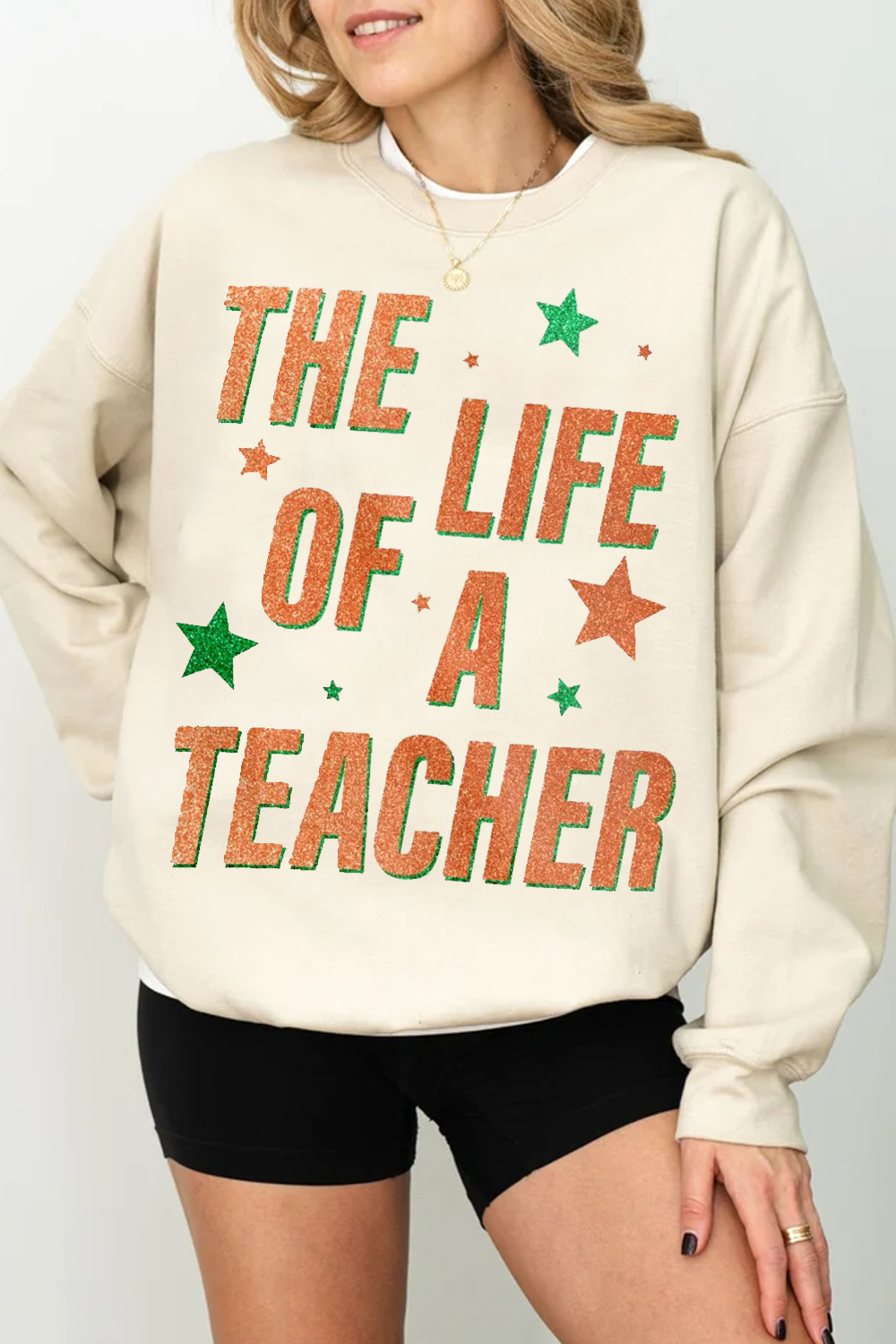The Life of A Teacher Women Sweatshirt