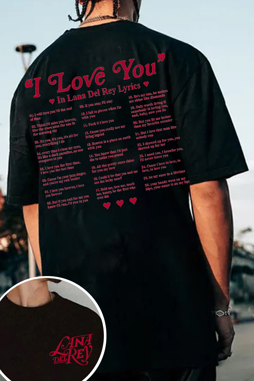 Lana Del Rey – I Love You Tee  For Women