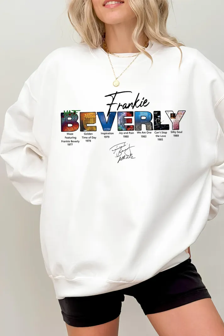 Frankie BEVERLY  Long Sleeve Sweatshirt