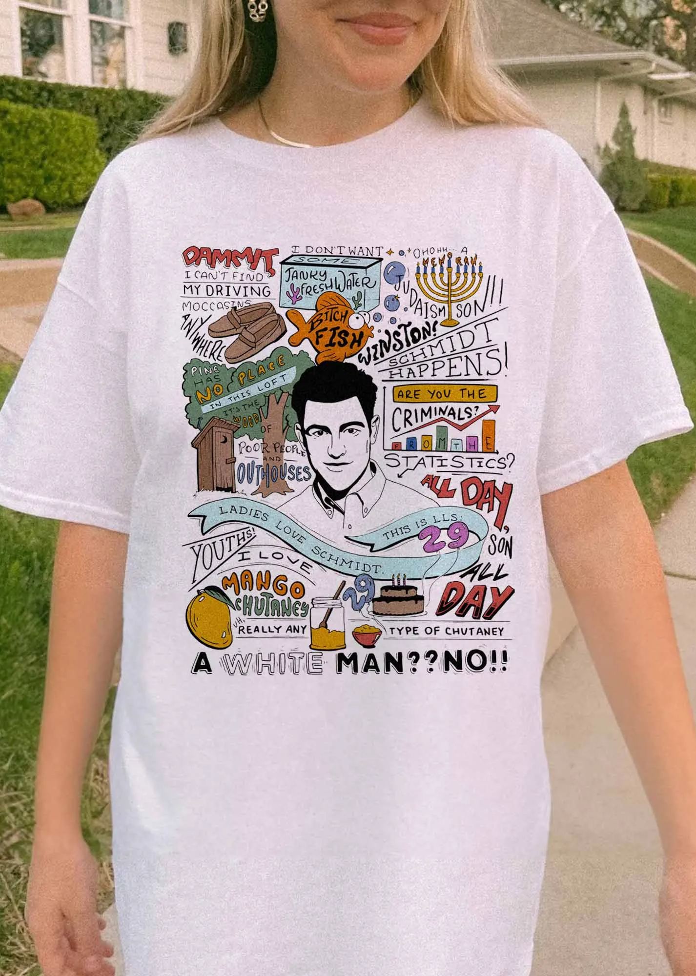 Schmidt quotes T-Shirt