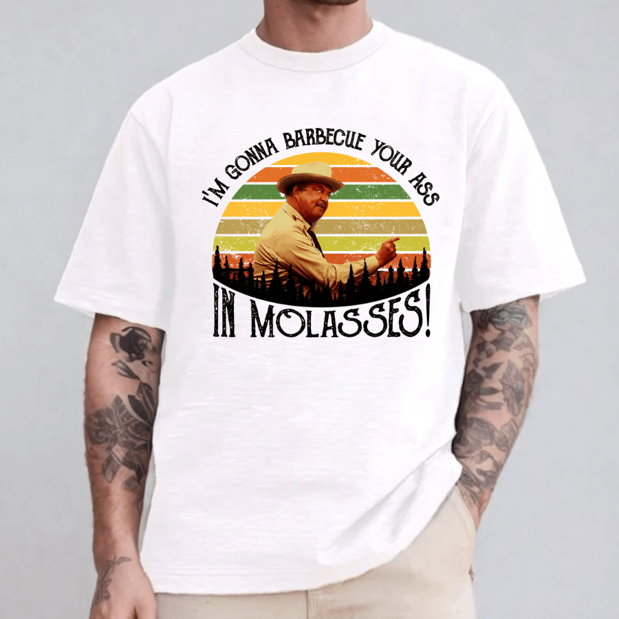I'm Gonna Barbecue Your A** In Molasses! Shirt, Smokey And The Bandit Movie T-Shirt