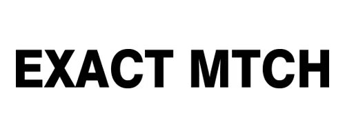 EXACTMTCH