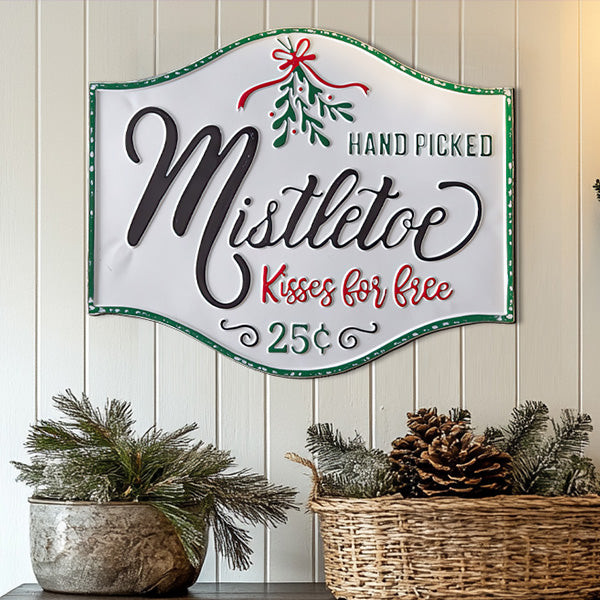 Hand Picked Mistletoe Metal Wall Sign