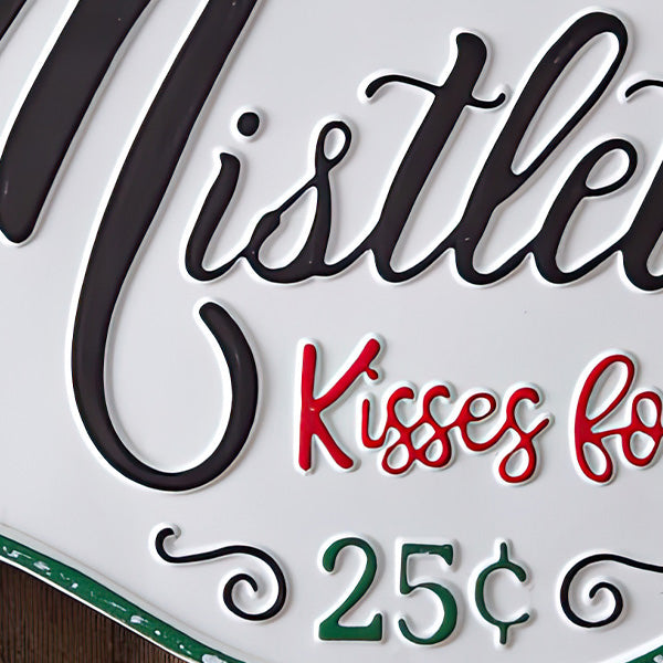 Hand Picked Mistletoe Metal Wall Sign
