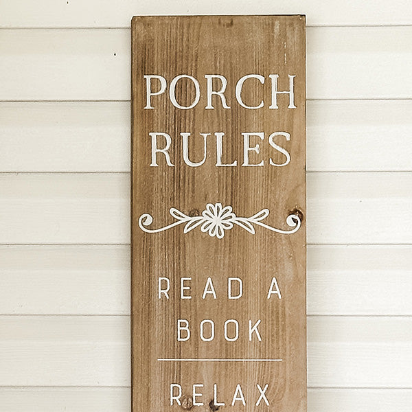 47 Inch Porch Rules Sign