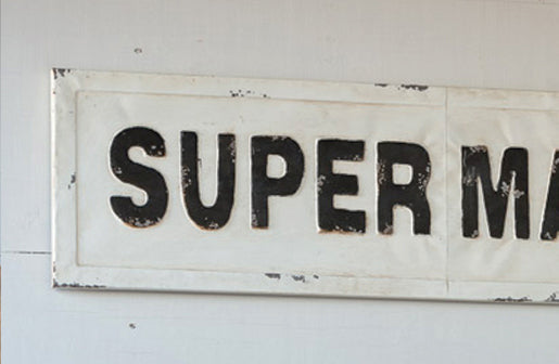 *LONG* Embossed Super Market Sign