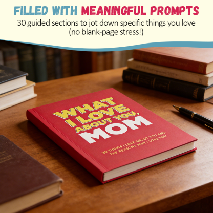 “What I Love About You ”Book