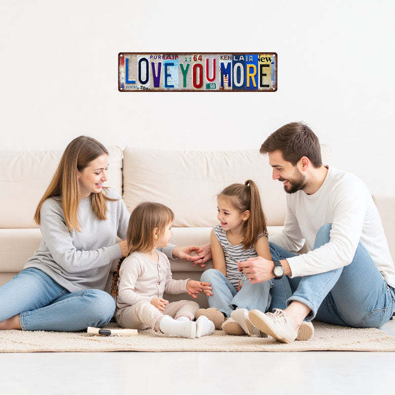 ❤️ Love You More Vintage Wall Sign
