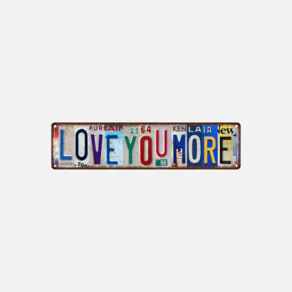 ❤️ Love You More Vintage Wall Sign