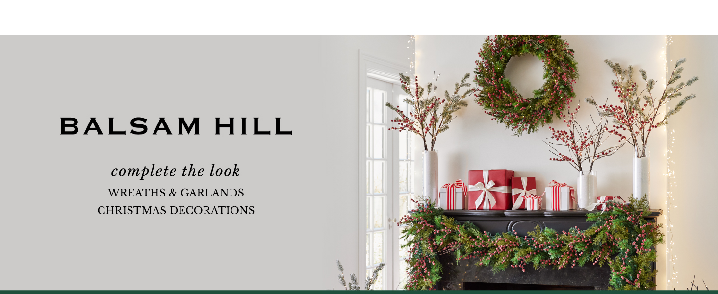 Balsam Hill, your place for premium artificial Christmas trees, wreaths, and garlands.
