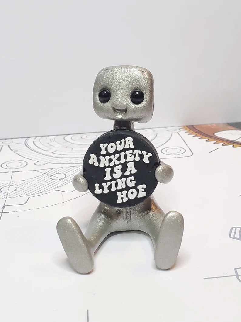 Your Anxiety Is A Lying H*e Robot