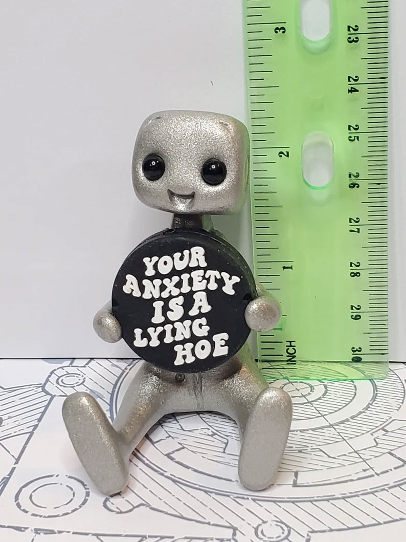 Your Anxiety Is A Lying H*e Robot