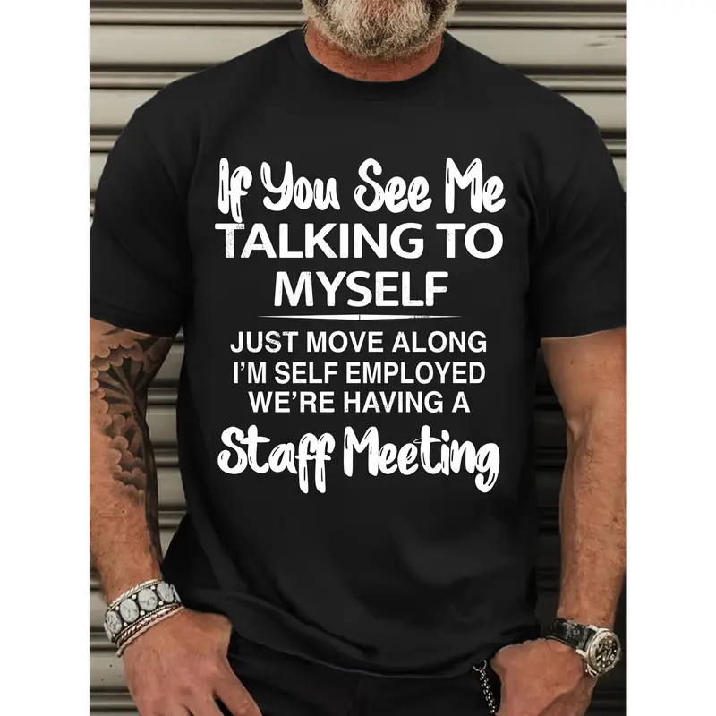 “Freelance Humor” Self - Employed Staff Meeting Tee