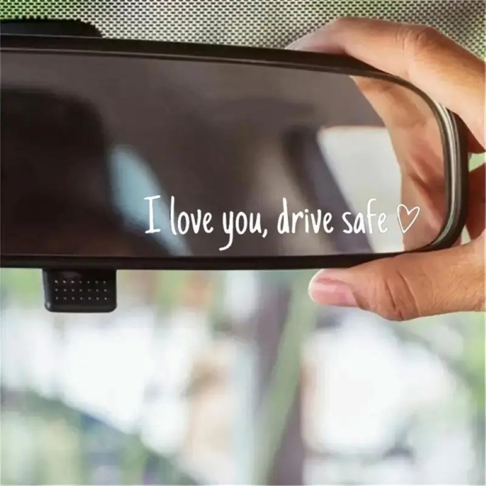 Drive Safe, I Love You™ Car Mirror Decal Set