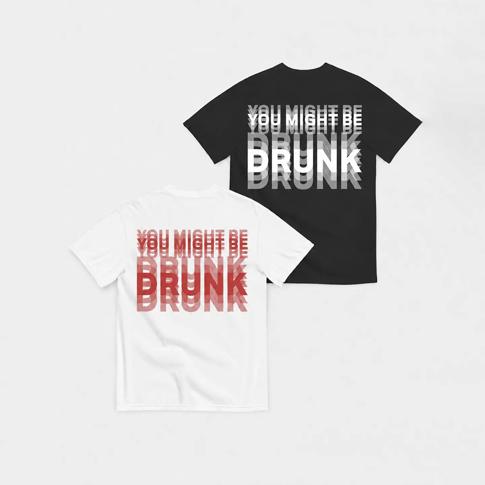 You Might Be Drunk Funny Graphic T-Shirt