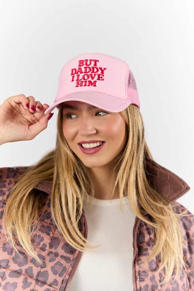 But Daddy I Love Him Light Pink Trucker Hat FINAL SALE-Sunny Prom