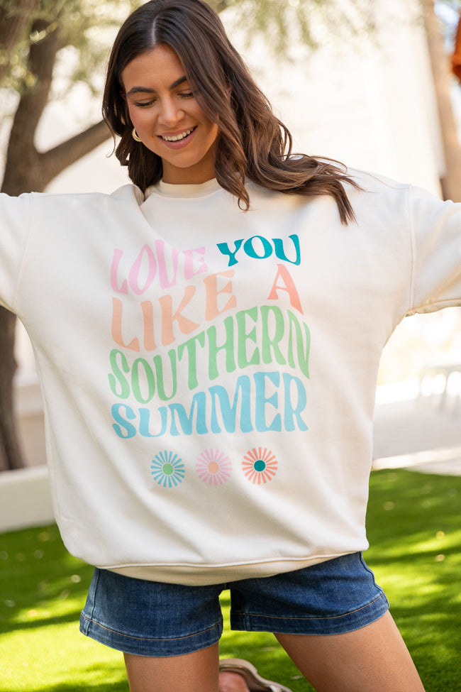 Love You Like A Southern Summer Cream Graphic Sweatshirt SALE-Sunny Prom