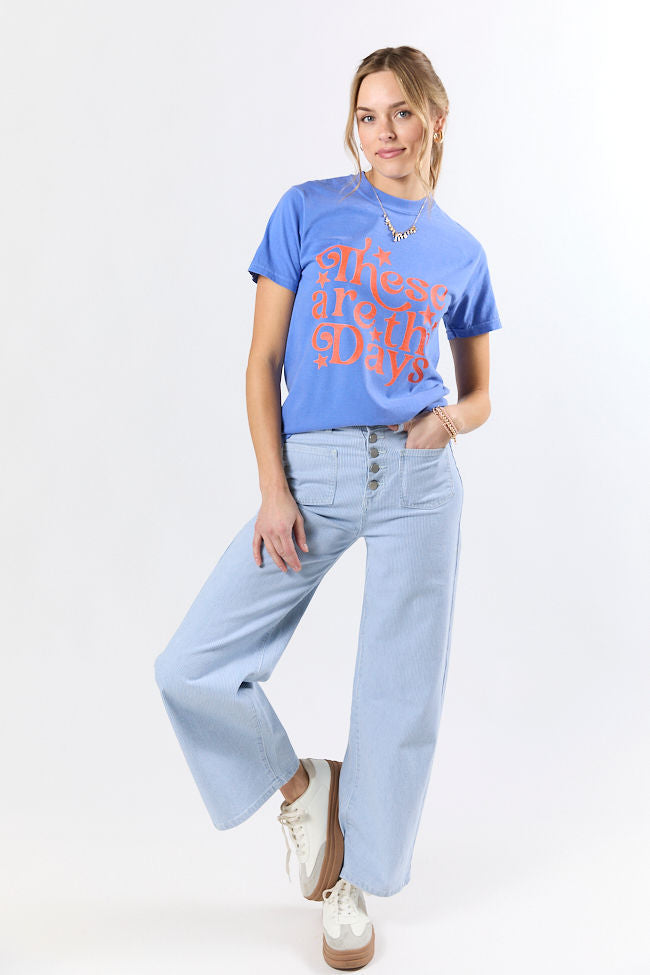 These Are The Days Flo Blue Graphic Tee SALE-Sunny Prom