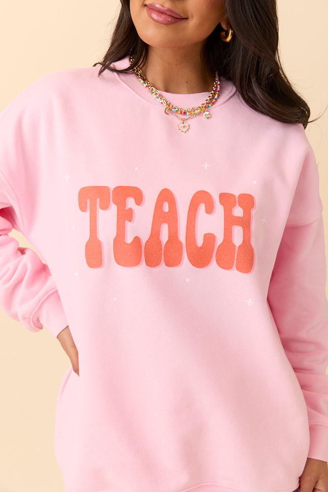 Teach Light Pink Graphic Sweatshirt SALE-Sunny Prom