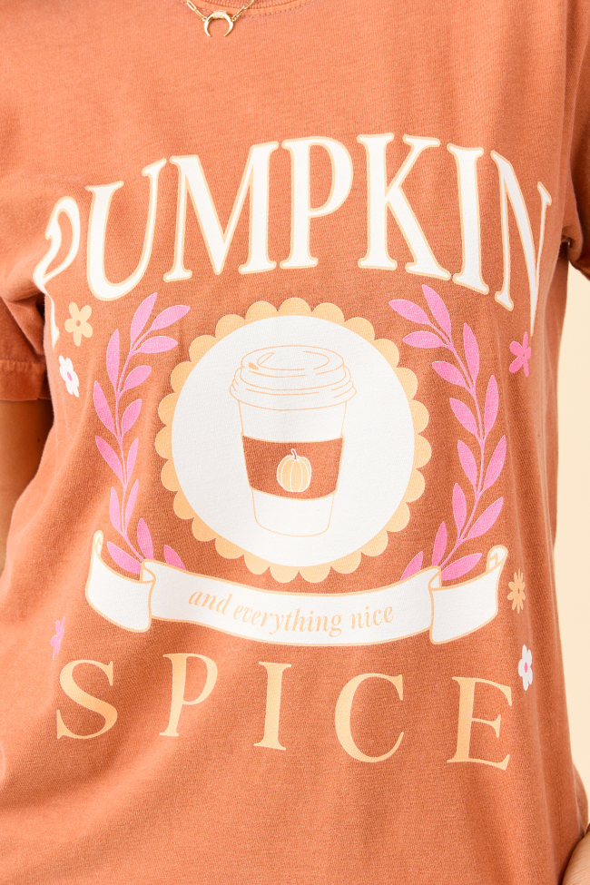 Pumpkin Spice And Everything Nice Rust Graphic Tee SALE-Sunny Prom