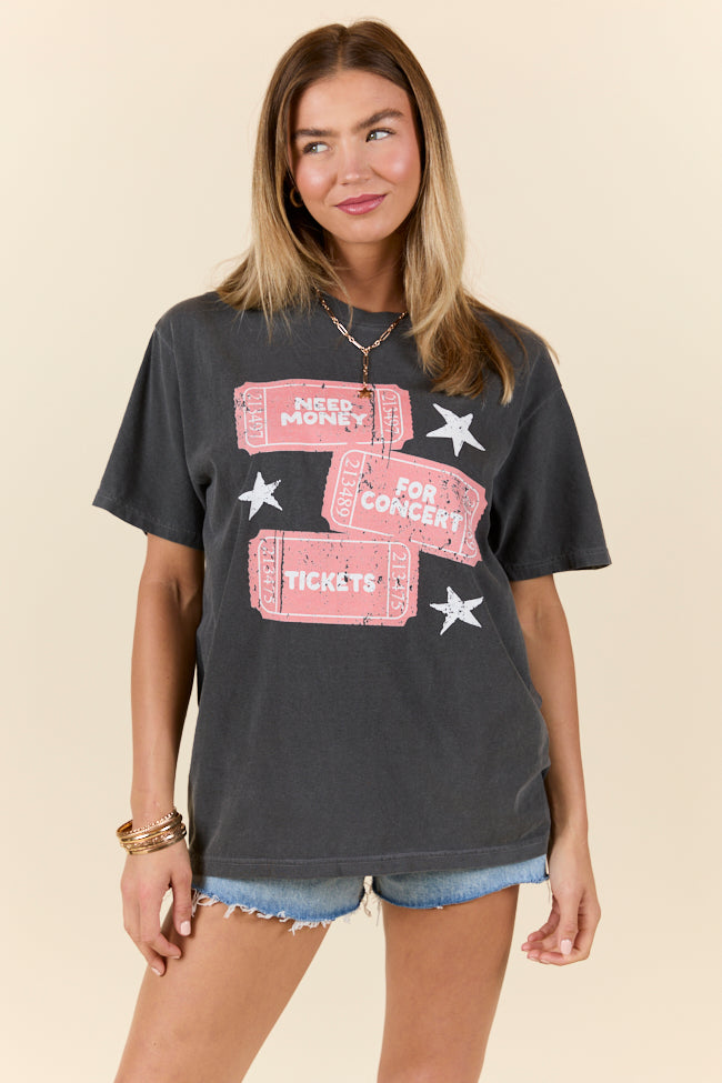 Need Money For Concert Tickets Grey Graphic Tee SALE-Sunny Prom