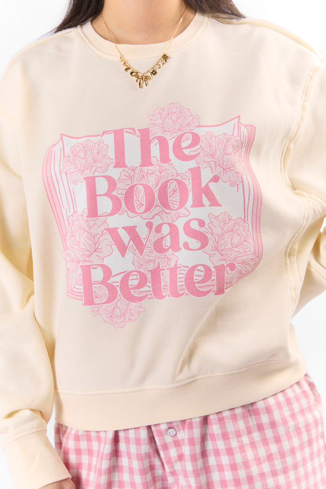 The Book Was Better Whipped Cream Raw Hem Fleece Graphic Sweatshirt SALE-Sunny Prom