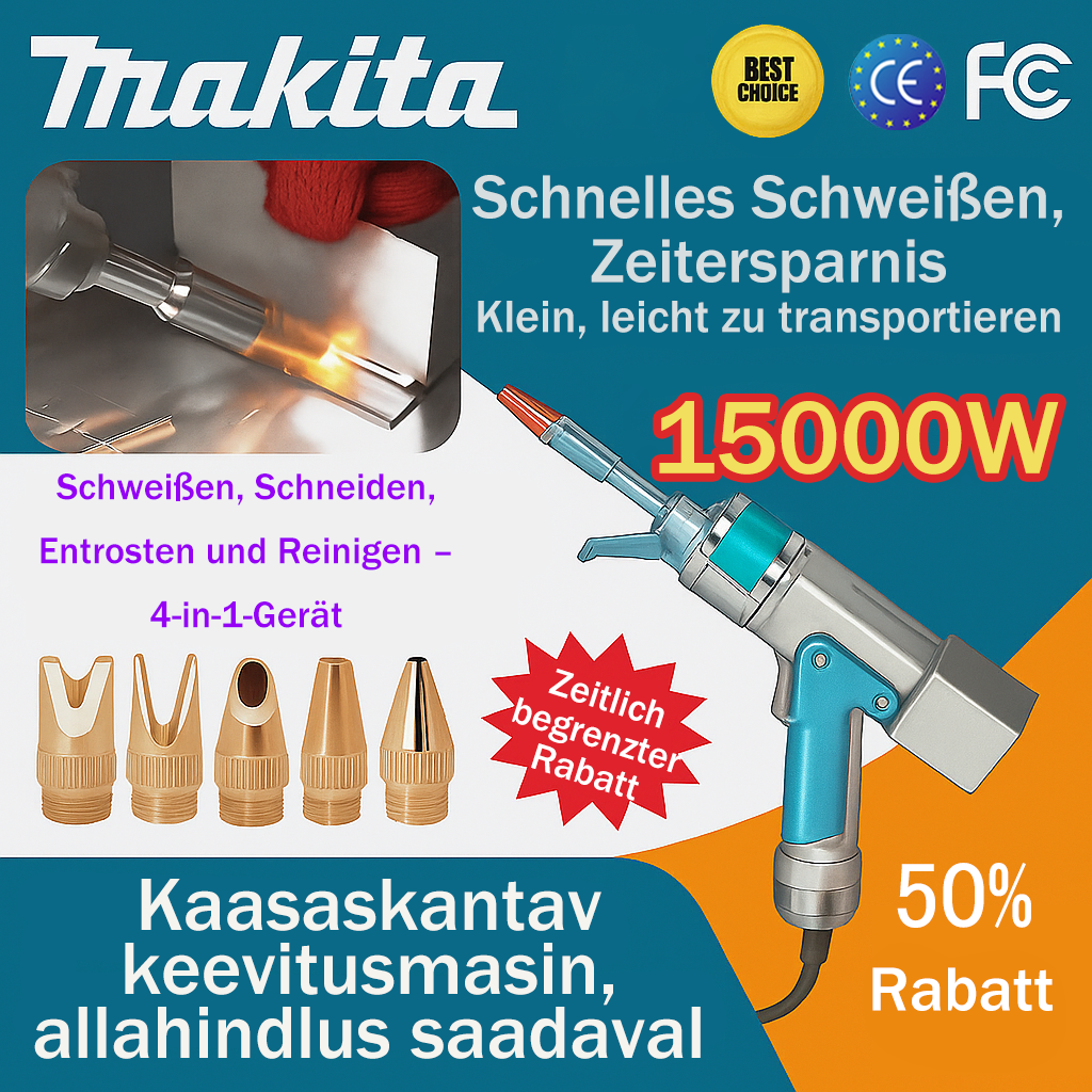 ⚡【Sonderangebot im Geschäft】Innovative tragbare Laserschweißpistole Makita 15000 W 4 in 1💪