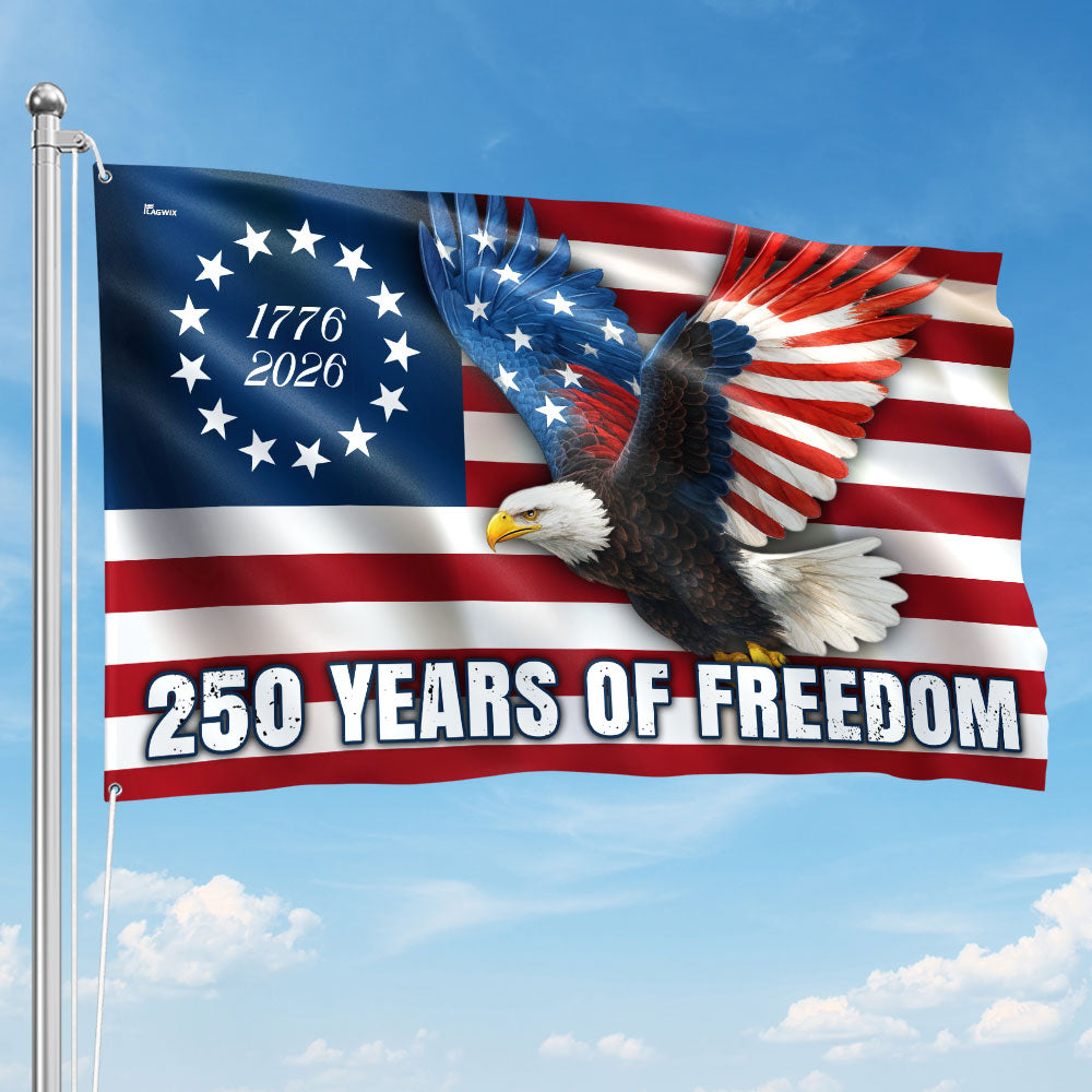 250 Years of Freedom Flag, 1776–2026 Eagle Betsy Ross Grommet Flag