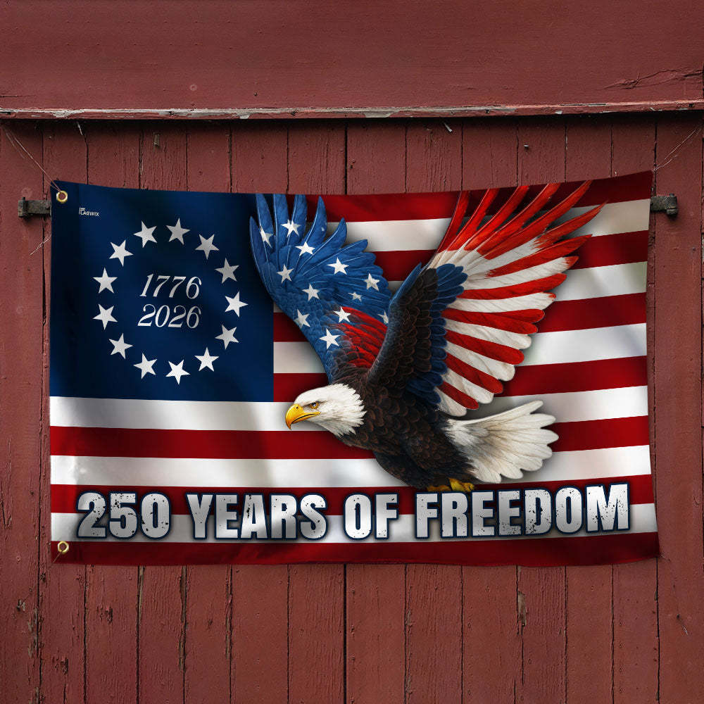 250 Years of Freedom Flag, 1776–2026 Eagle Betsy Ross Grommet Flag
