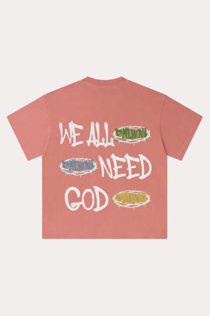 Evilnova We All Need Good Washed Streetwear T-Shirt-Evilnova