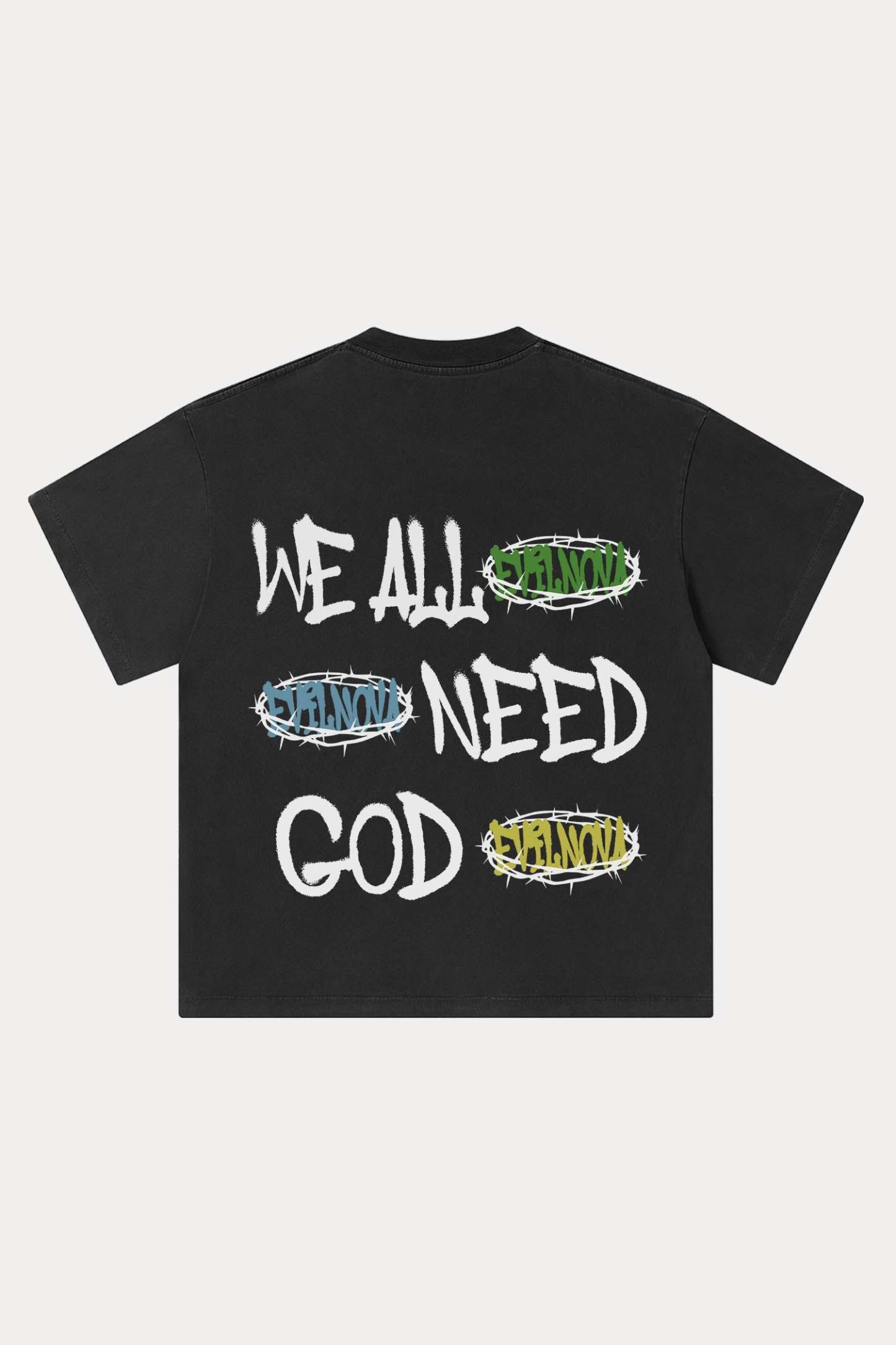 Evilnova We All Need Good Washed Streetwear T-Shirt-Evilnova