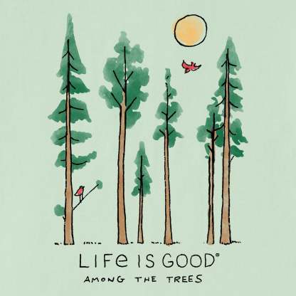 Women's Life is Good Among the Trees Short Sleeve Tee