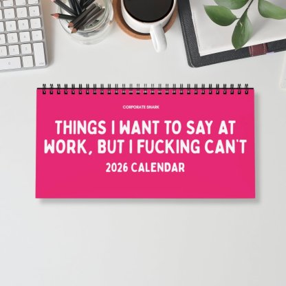 🔥LAST DAY BUY 2 GET 1 FREE🎁2026 Things I Want To Say At Work Calendar