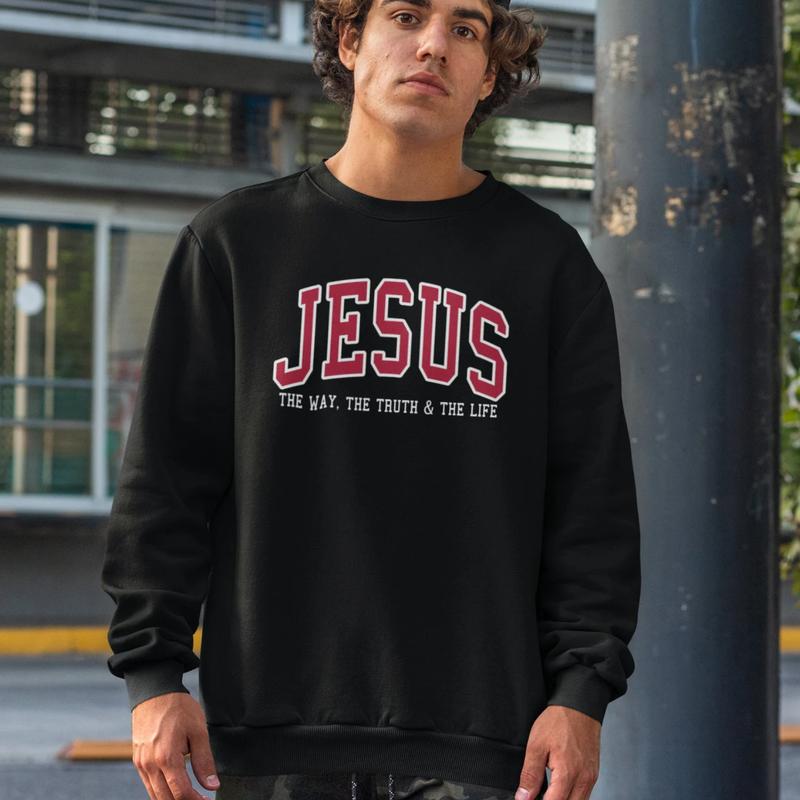 🔥Last Day 49% OFF-✝️JESUS Sweatshirt | Christian Faith Crewneck 🙌💖THE WAY, THE TRUTH, THE LIFE