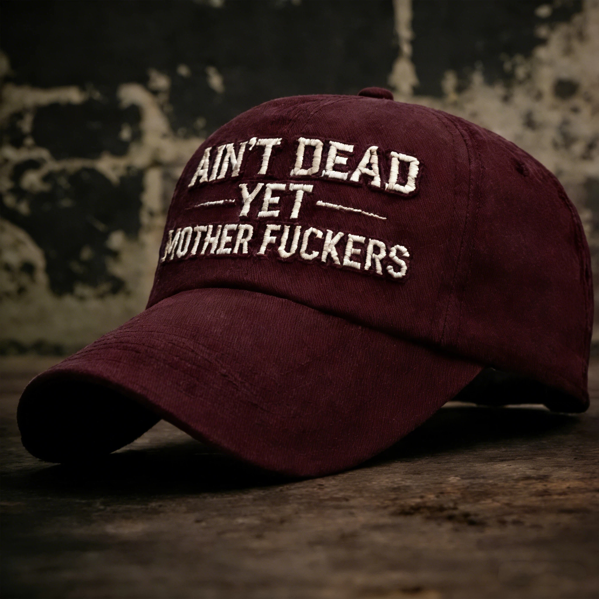 🎉Last Day 49% OFF -Ain’t Dead Yet MotherFuckers Cap 💀🧢