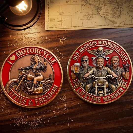 “Old Bastards Motorcycles Club – I ♥ Motorcycle,TITTIES & FREEDOM!” COIN