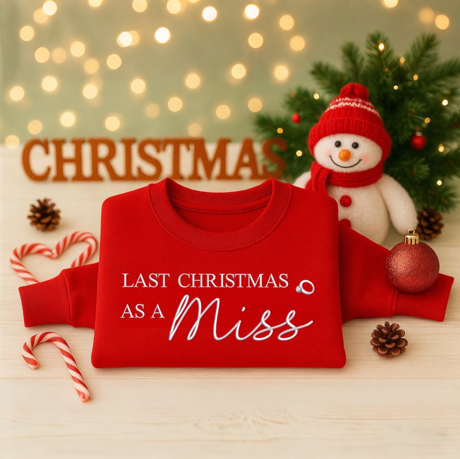 Last Christmas as a Miss Embroidered Christmas Sweatshirt