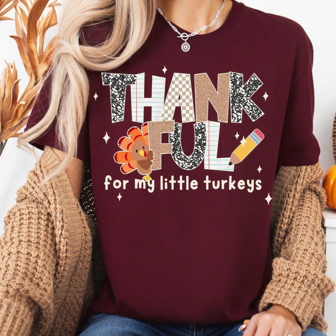 Thankful for My Little Turkeys T-Shirt