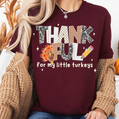 Thankful for My Little Turkeys T-Shirt