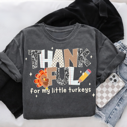 Thankful for My Little Turkeys T-Shirt