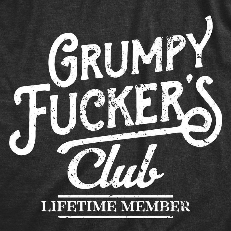 GRUMPY FUCKERS CLUB SHIRT