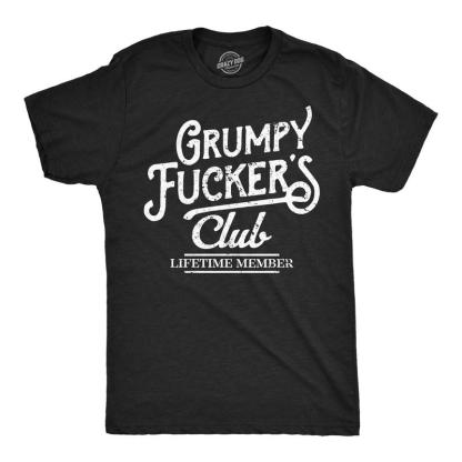 GRUMPY FUCKERS CLUB SHIRT