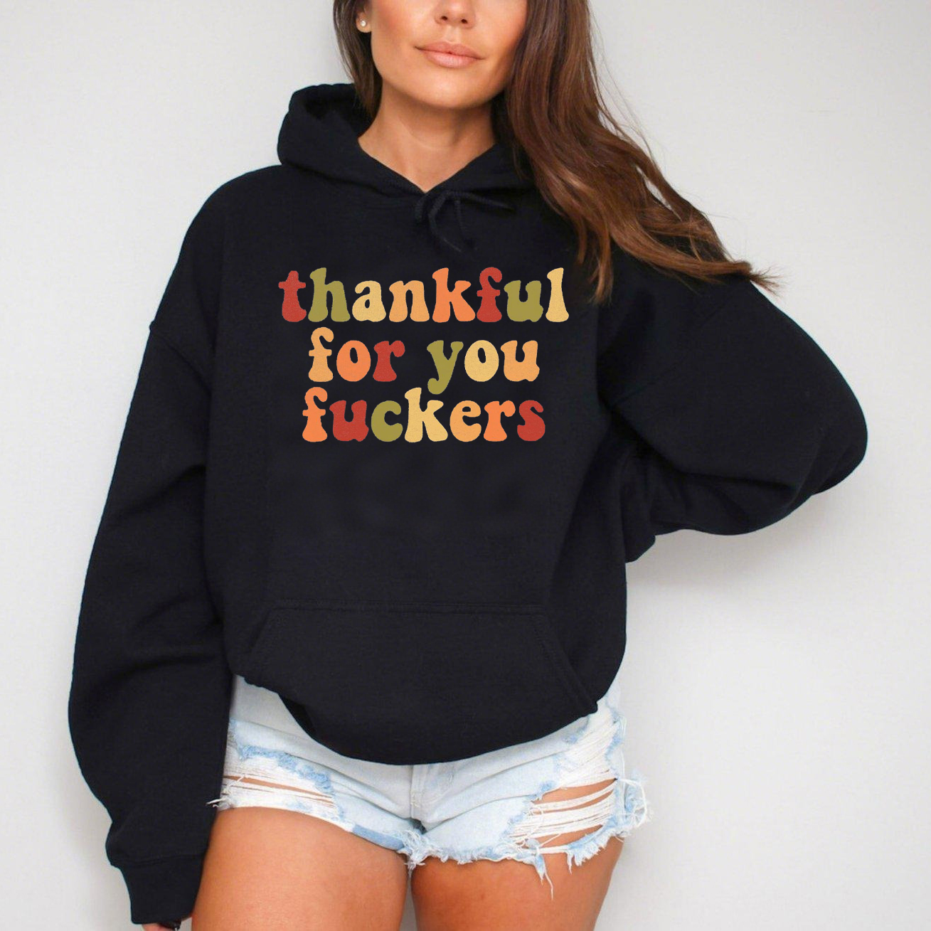 Thankful For You Fuckers Friendsgiving Sweatshirt