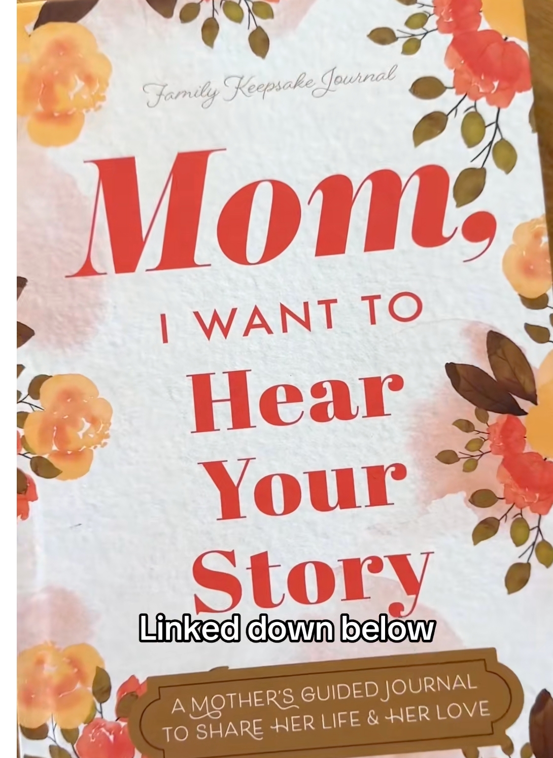Mom's Story Keepsake Journal: Guided Family Memory Book - The Gift for Your Mother