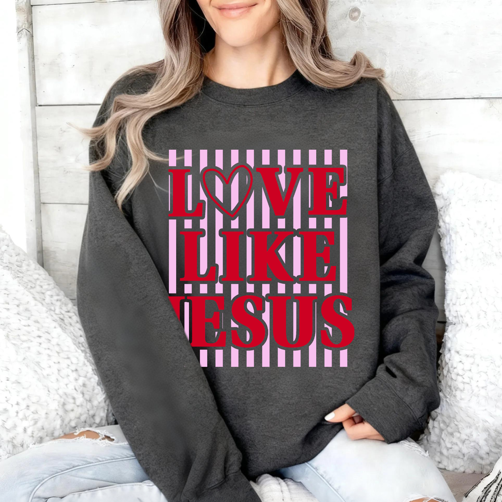 Love Like Jesus Trendy Preppy Pink & Red Valentine Sublimation Sweatshirt