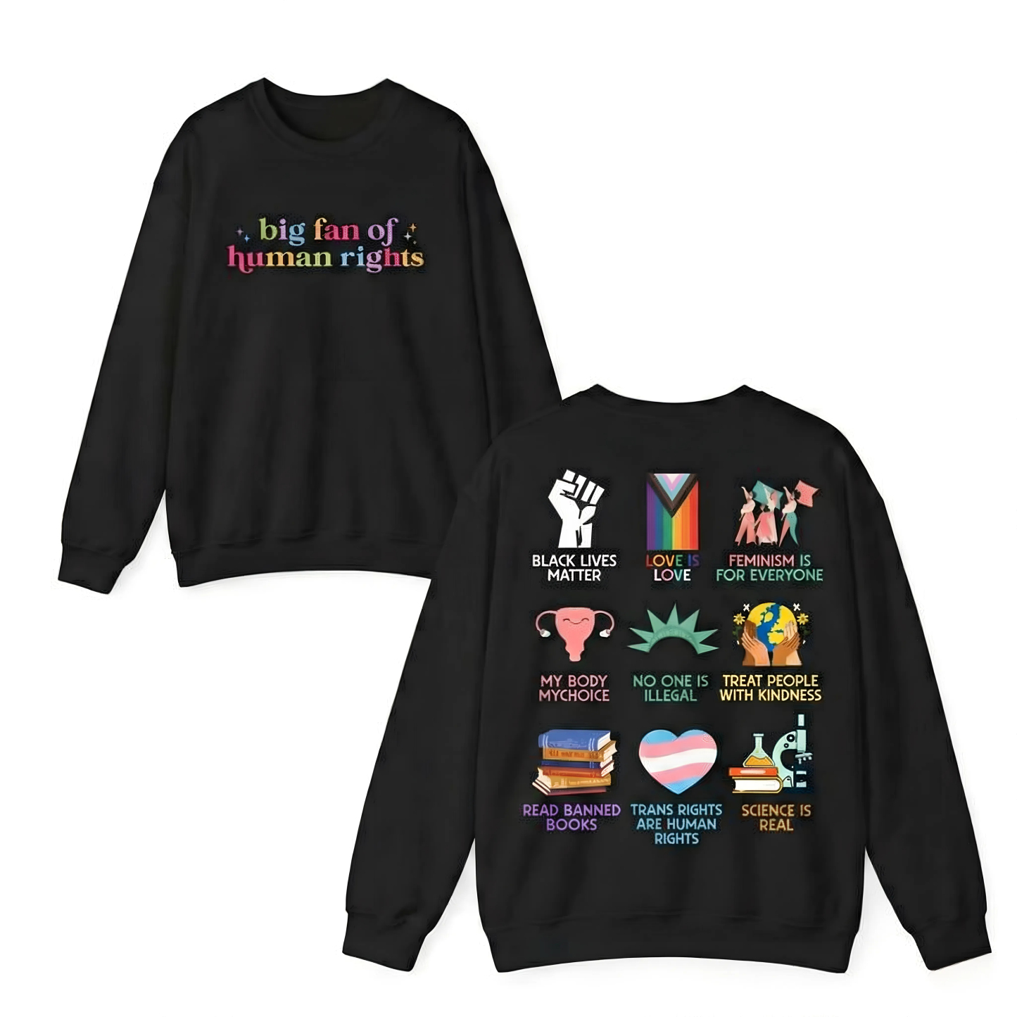 Big Fan of Human Rights Sweatshirt