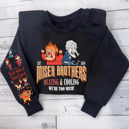 Christmas  Movie Characters Miser Brothers Sweatshirt