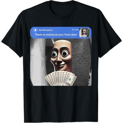 “There is movement at your front door” Tung Tung Tung Sahur meme cotton T-shirt