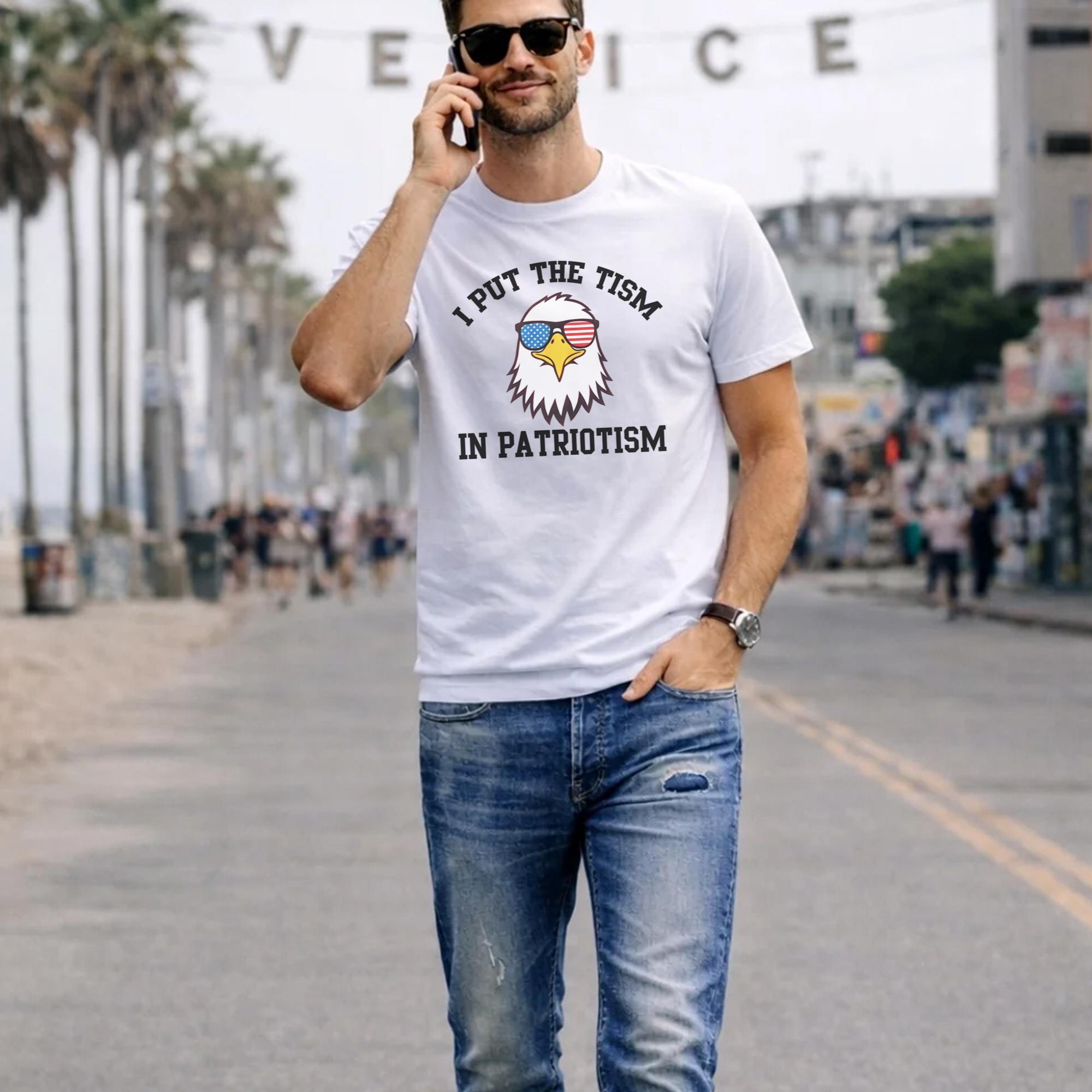 I Put the 'Tism' in Patriotism Eagle Graphic T-Shirt – Funny Patriotic Tee