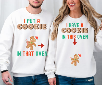 Christmas Pregnancy Announcement Sweatshirts: We have a Cookie I Put a Cookie in Oven Matching Set